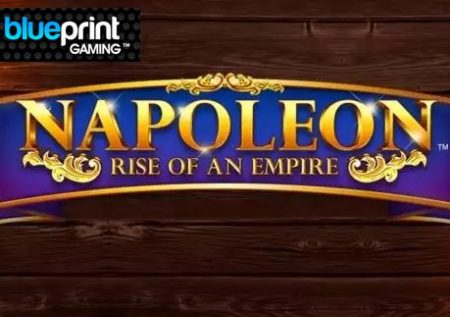 Napoleon: Rise Of an Empire