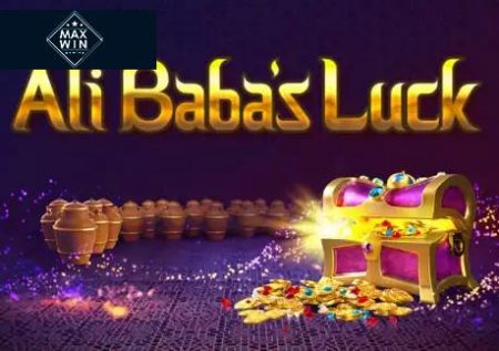 Ali Baba’s Luck