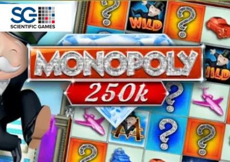Monopoly 250k